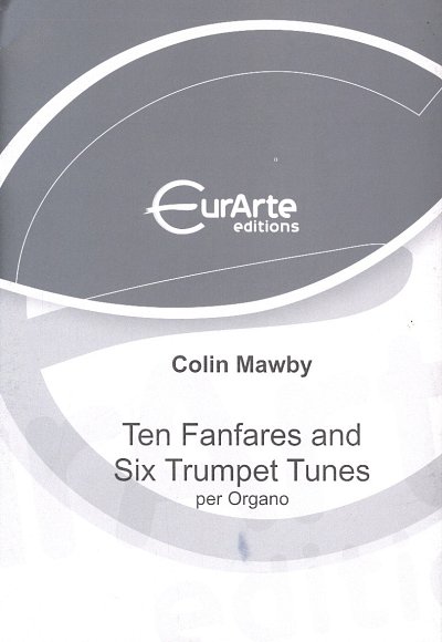 C. Mawby: 10 Fanfares And 6 Trumpet Tunes