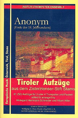 Anonymus: Tiroler Aufzuege Aus Dem Zisterzienser Stift Stams