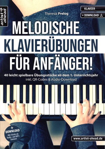 T. Prelog: Melodische Klavierübungen für Anfänger! , Klav