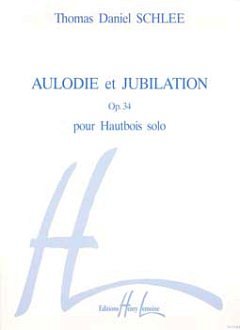 T.D. Schlee: Aulodie et jubilation Op.34, Ob