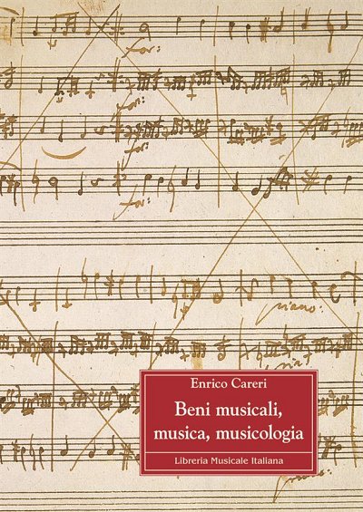 E. Careri: Beni musicali, musica, musicologia