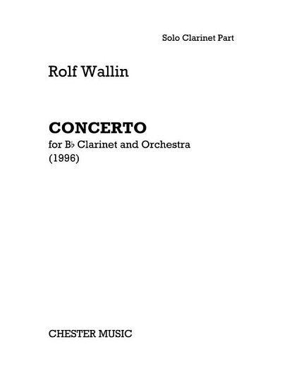 R. Wallin: Concerto For B Flat Clarinet And Orchestra (Klar)