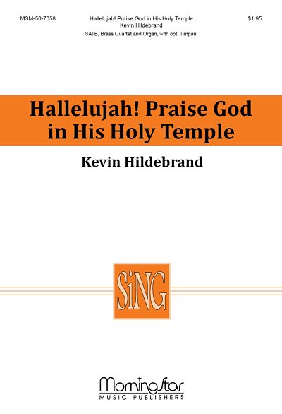 K. Hildebrand: Hallelujah! Praise God in His Holy Te (Part.)