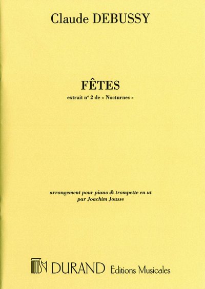 C. Debussy: Fêtes - Extrait no. 2 De "Nocturnes''