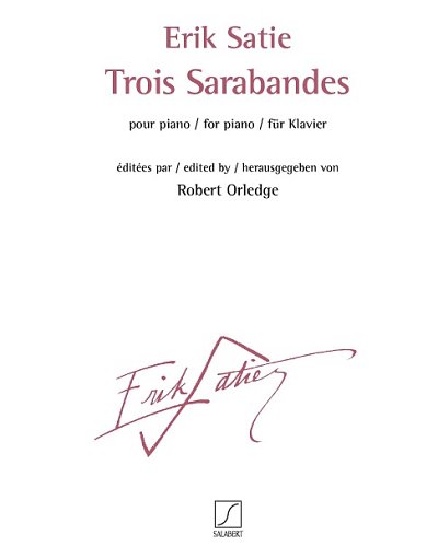 E. Satie: Trois Sarabandes, Klav