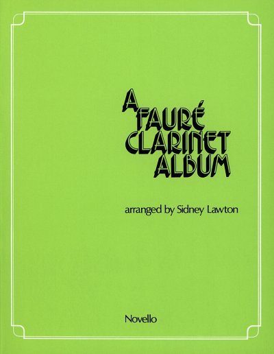 G. Fauré: A Faure Clarinet Album, KlarKlv (KlavpaSt)