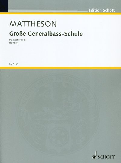 J. Mattheson: Große Generalbass-Schule 1, Org/Cemb/Kla