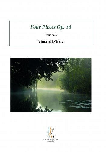 V. d'Indy: Four Pieces Op.16, Klav