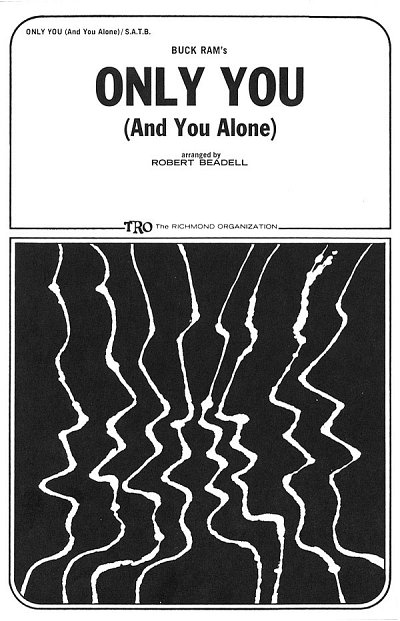 B. Ram: Only You (And You Alone)