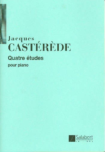 J. Castérède: Quatre Etudes Pour Piano, Klav (Part.)