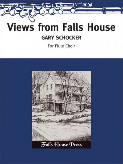 G. Schocker: Views From Falls House (Pa+St)
