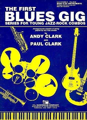 P. Clark: The First Blues Gig, Bass