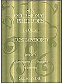 C.V. Stanford: 6 Occassional Preludes 1 op. 182, Org