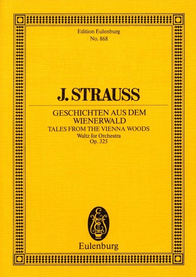 J. Strauss (Sohn): Gschichten Aus Dem Wienerwald Op 325 Eule