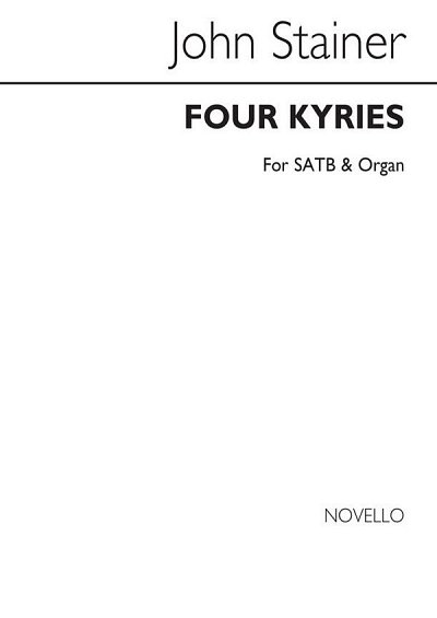 J. Stainer: Four Kyries, GchOrg (Chpa)