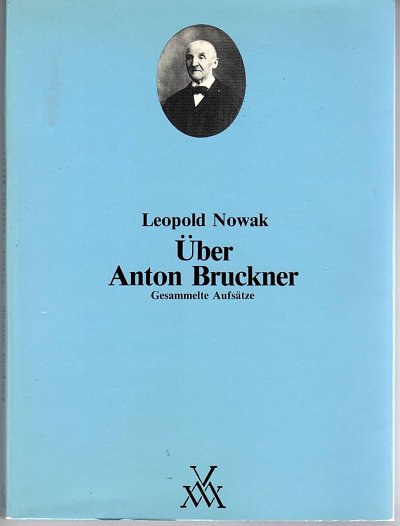 AQ: L. Nowak: Über Anton Bruckner (Bu) (B-Ware)