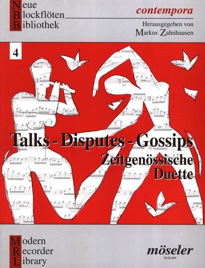 Talks - Disputes - Gossips Neue Blockfloeten Bibliothek