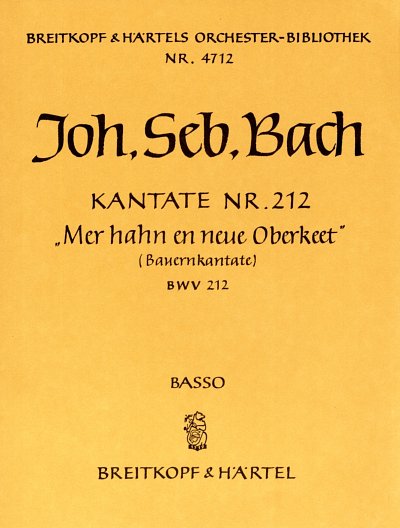 J.S. Bach: Kantate BWV 212, 2GsGchOrchBc (VcKb)
