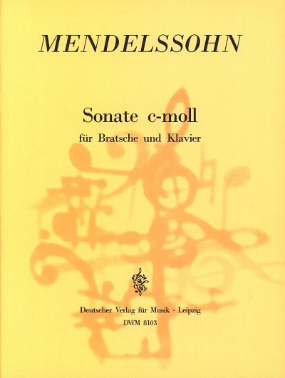 F. Mendelssohn Bartholdy: Sonate C-Moll