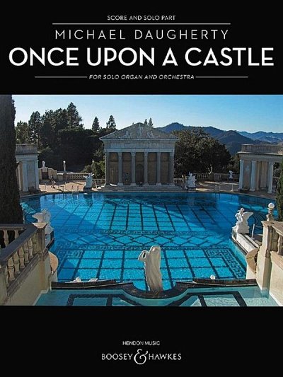 M. Daugherty: Once Upon A Castle, OrgOrch (KlavpaSt)