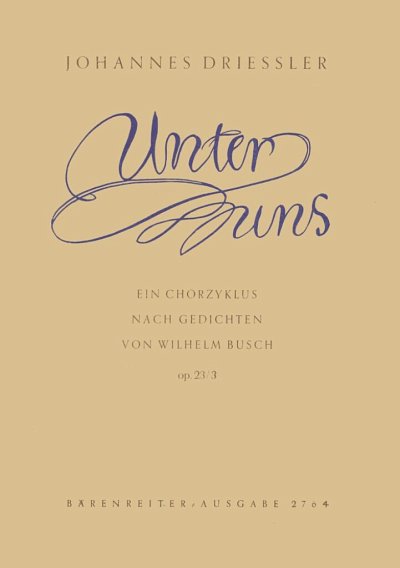 J. Driessler: Unter uns op. 23/3 (1952), Ch (Chpa)