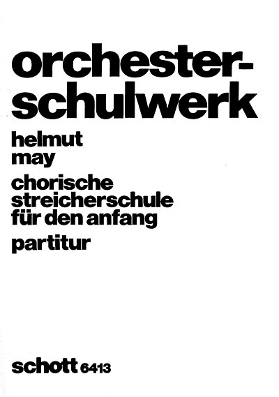 Chorische Streicherschule für den Anfang , Stro (Part.)