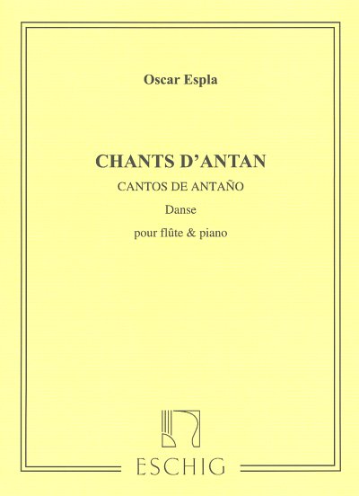 Chants D'Antan Flute-Piano , FlKlav (Part.)