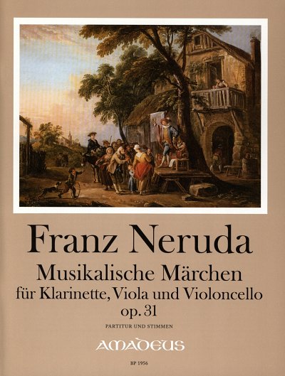 Neruda Franz: Musikalische Maerchen Op 31