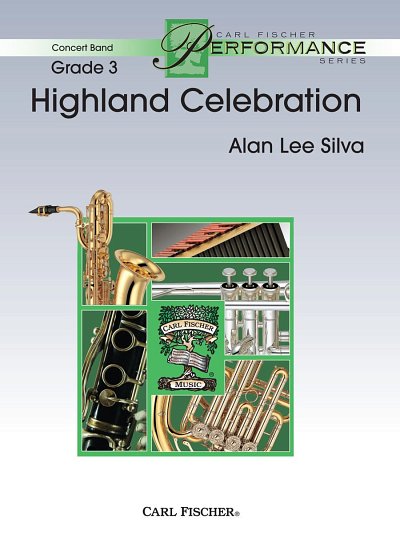 Silva, Alan Lee: Highland Celebration