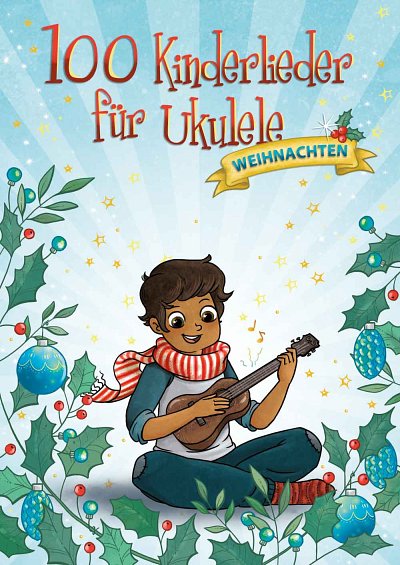 100 Kinderlieder für Ukulele - Weihnachten, Uk (SB)