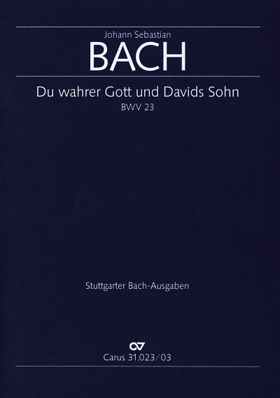 J.S. Bach: Du wahrer Gott und Davids Sohn , 3GesGchKlav (KA)