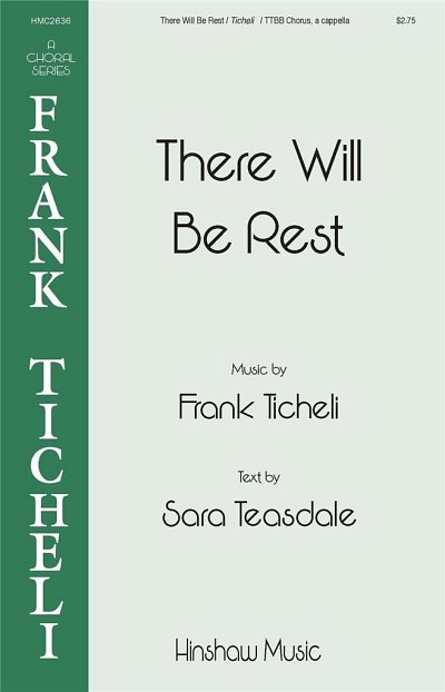F. Ticheli: There Will Be Rest