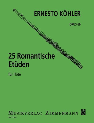 DL: E. Köhler: 25 Romantische Etüden, Fl