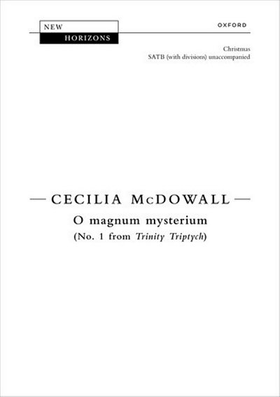C. McDowall: O magnum mysterium No. 1 from Trinity Triptych