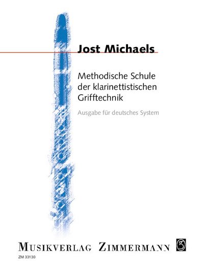 DL: J. Michaels: Methodische Schule der klarinettistischen, 