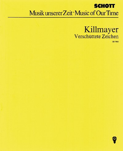 W. Killmayer: Verschüttete Zeichen , Orch (Stp)