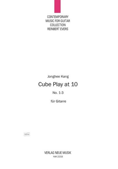 Kang, Jonghee: Cube Play at 10 Gitarre
