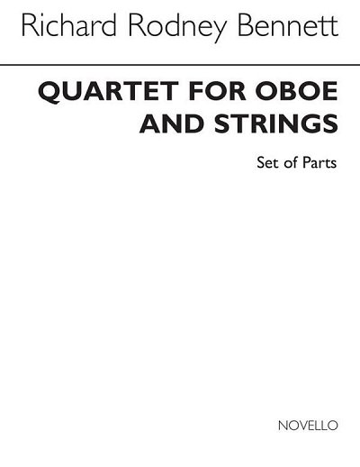 R.R. Bennett: Quartet For Oboe and Strings (Parts) (Bu)