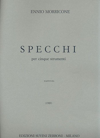 E. Morricone: Specchi, Mix (Part.)