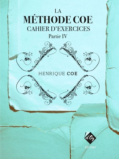 La Méthode Coe De Théorie Musicale, Partie 4