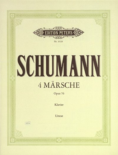 R. Schumann: 4 Maersche Op 76