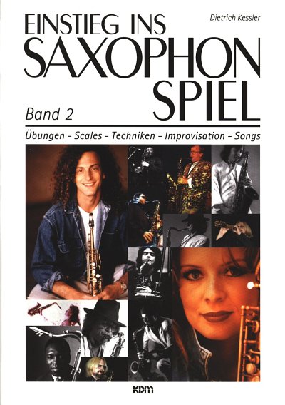 D. Kessler: Einstieg Ins Saxophonspiel 2