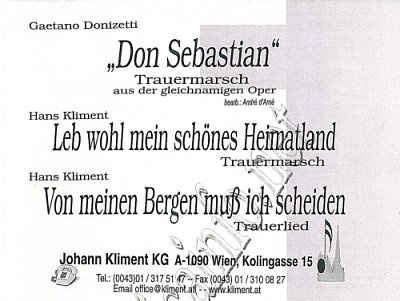 G. Donizetti et al.: Trauermarsch aus "Don Sebastian" / Leb wohl mein schönes Heimatland  /  Von meinen Bergen muss ich scheiden