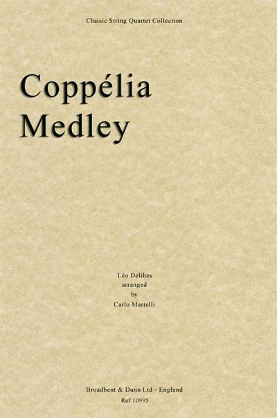 L. Delibes: Coppélia Medley, 2VlVaVc (Stsatz)