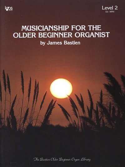 Musicianship For The Older Beginner Organist