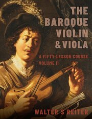 The Baroque Violin & Viola, vol. II (Bu)