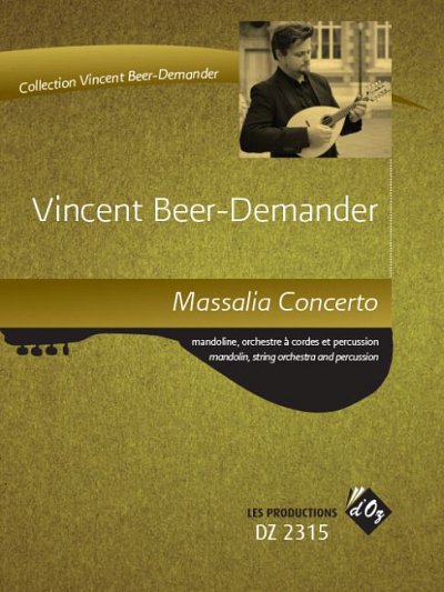 V. Beer-Demander: Massalia Concerto