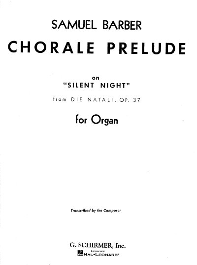 S. Barber: Chorale Prelude on "Silent Night"