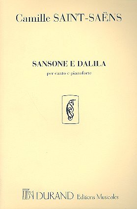 C. Saint-Saëns: Sansone E Dalila (Testo Italiano), GesKlav
