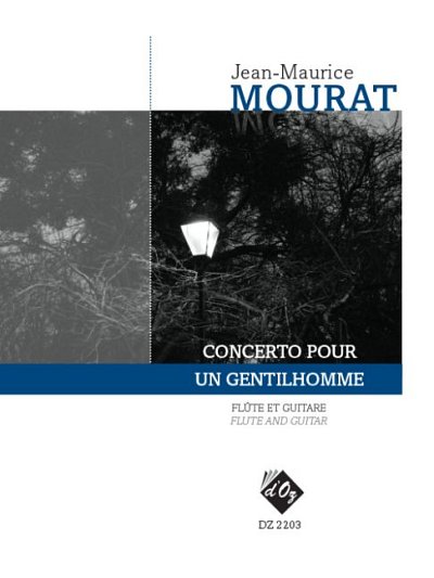 J. Mourat: Concerto pour un gentilhomme, FlGit